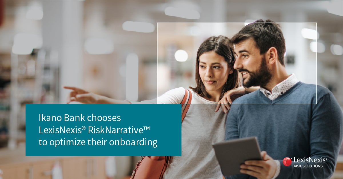 RiskNarrative Optimizes Customer Onboarding| LexisNexis Risk Solutions